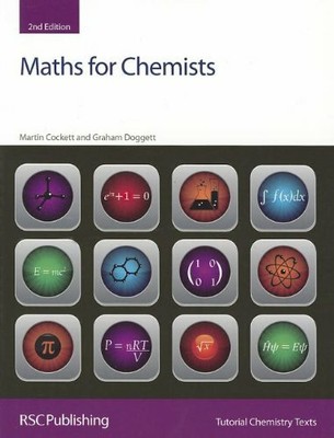 Maths for Chemists (Tutorial Chemistry Texts): Rsc by Cockett, Martin 1849733597