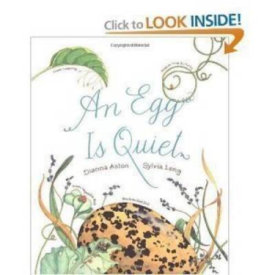An Egg Is Quiet - Paperback By Dianna Aston - GOOD