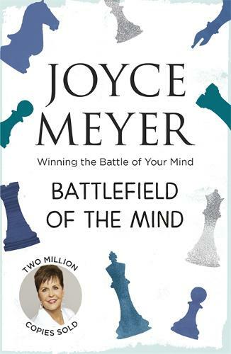 Battlefield of the Mind: Winning the Battle in Your Mind, Joyce Meyer, Used Exce