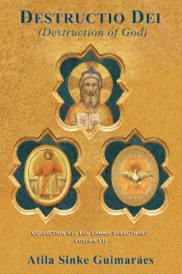 Destructio Dei (Destruction of God) (Eli, Eli, Lamma Sabacthani)