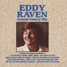 Eddy Raven - Greatest Country Hits [New CD] Alliance MOD