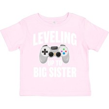 Inktastic Leveling Up To Big Sister Toddler T-Shirt Family Sis Announcement Kid