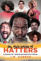 Oh, This House Of Hatters J. W. Durrah Taschenbuch Kartoniert / Broschiert 2021