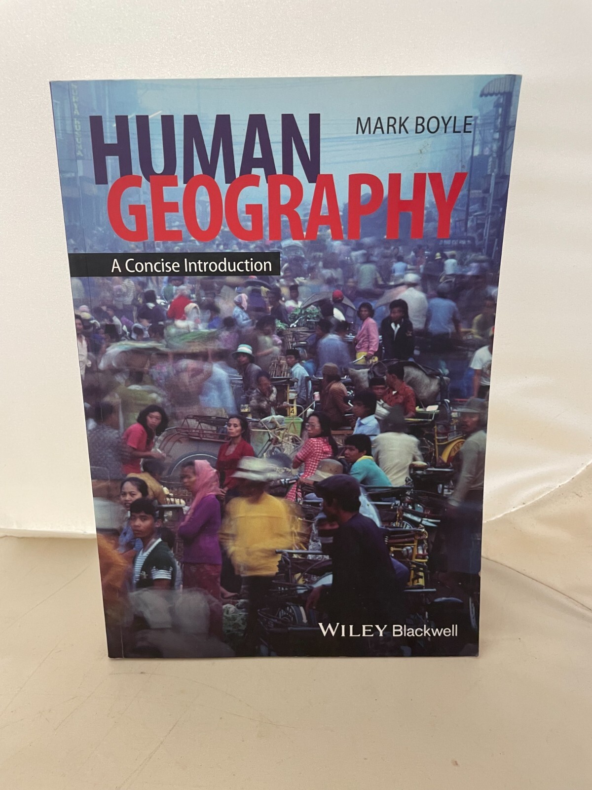 Human Geography: A Concise Introduction by Mark Boyle (Paperback, 2014) [HM]
