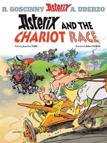 Asterix: Asterix and The Chariot Race: Album 37 by Jean-Yves Ferri: Used