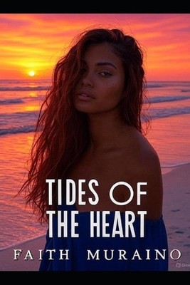 Tides of the Heart: Wild dark shore: A Southern debutante's journey of self-disc