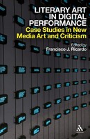 Francisco J. Ricardo | Literary Art In Digital Performance | Taschenbuch (2010)