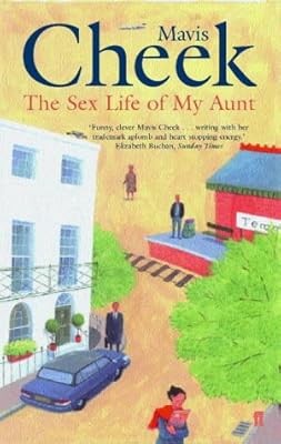The Sex Life of My Aunt, Cheek, Mavis, Used; Good Book