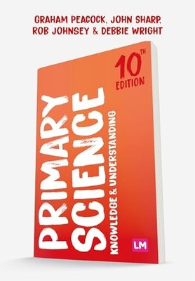 Primary Science: Knowledge and Under..., Wright, Debbie