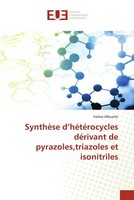 Fatma Allouche | SynthèSe D'héTéRocycles DéRivant De Pyrazoles,Triazoles Et...