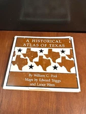 A Historical Atlas of Texas - Pool (1975, 1E, HB+DC) Texana 190 pages