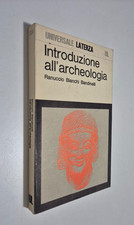 INTRODUZIONE ALL'ARCHEOLOGIA - R. BIANCHI BANDINELLI - LATERZA - 1985