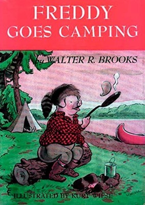 Freddy Goes Camping (Freddy the Pig) by Brooks, Walter R.