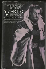 The Dramatic Genius of Verdi: Studies of Selected Operas: Volume 1 By Godefroy