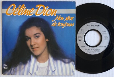CELINE DION Mon Rêve De Toujours 1984 FRANCE ORG 7'' Single CHANSON 45 VG++