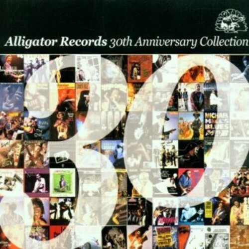 ALLIGATOR RECORDS 30TH ANNIVERSARY COLLECTION - V/A - CD ENHANCED