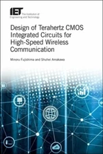 Design of Terahertz CMOS Integrated Circuits for High-Speed Wireless: New