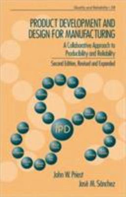 Product Development and Design for Manufacturing: A Collaborative Approach to...