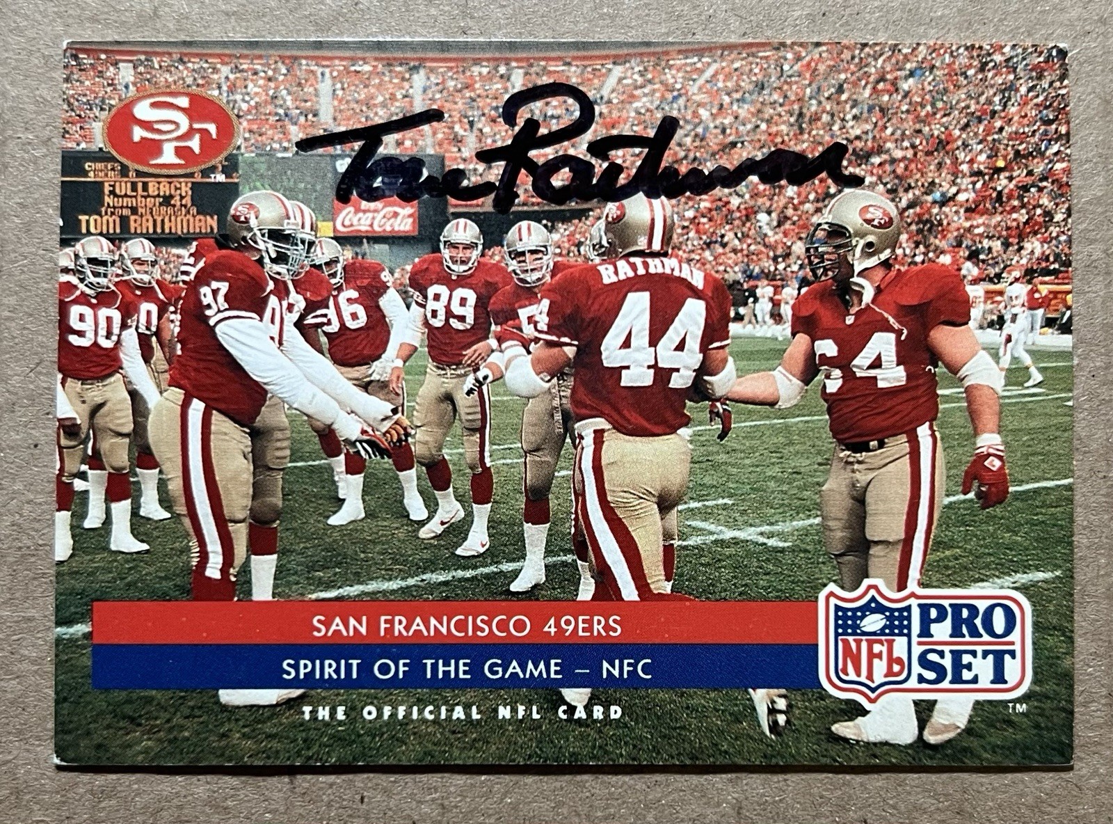 TOM RATHMAN AUTOGRAPHED 1992 PRO SET FOOTBALL CARD # 372 SAN FRANCISCO 49ERS