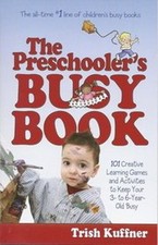 The Preschooler's Busy Book, 2010 Edition, Paperback, 101 Creativ