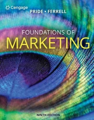 Foundations of Marketing - Paperback, by Pride William; Ferrell - Very Good