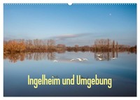 Ingelheim Und Umgebung (Wandkalender 2027 DIN A2 Quer), Calvendo Monatskalender