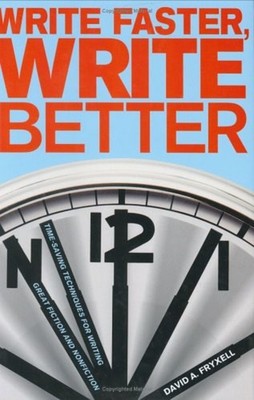 Write Faster, Write Better Hardcover David Fryxell