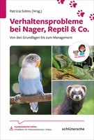 Verhaltensprobleme Bei Nager, Reptil & Co. Von Den Grundlagen Bis Zum Management