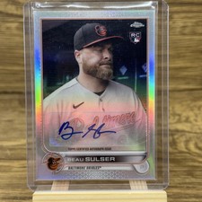 Beau Sulser 2022 Topps Chrome Rookie Autograph Auto RC #AC-BSU Orioles