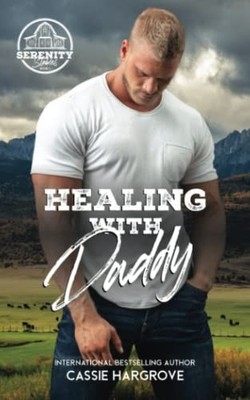 Healing with Daddy (An Age Gap Roma..., Hargrove, Cassi