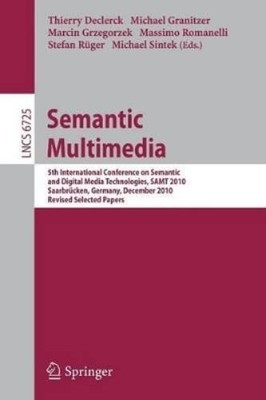 Thierry Declerck Semantic Multimedia (Paperback) (UK IMPORT)