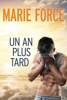 Marie Force | Un An Plus Tard | Taschenbuch | FranzöSisch (2020) | Htjb, Inc.