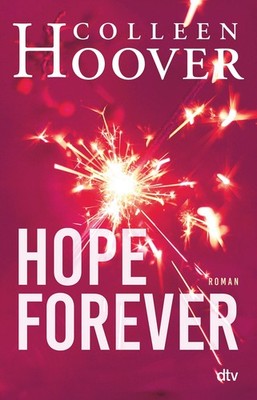 Hope Forever Roman | Die deutsche Ausgabe von  Hopeless 