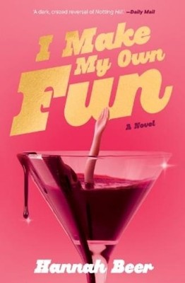 Hannah Beer I Make My Own Fun (Taschenbuch)