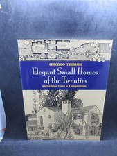 Elegant Small Homes of the Twenties Chicago Tribune - 99 Designs - Dover Edition