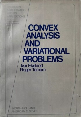 Convex Analysis and Variational Problems by Ivar Ekeland,Roger Temam