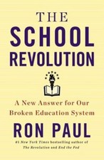 School Revolution by Ron Paul: New