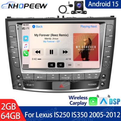 64GB Android 15 Carplay Car Radio Stereo GPS DSP For Lexus IS250 IS350 2005-2012