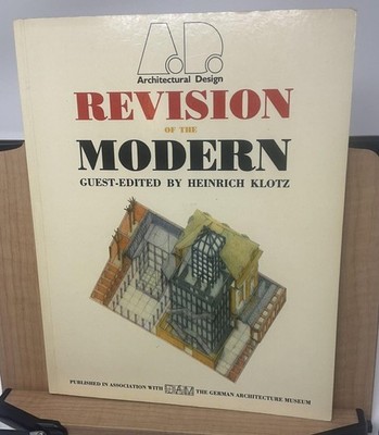 Academy Architecture Ser.: Revision of the Modern : The German Architecture..B3