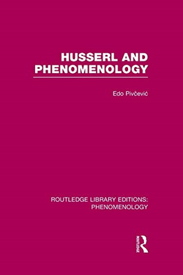 Husserl and Phenomenology -  NEW Edo Pivc Evic 2015