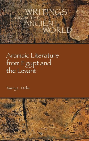 Aramaic Literature From Egypt And The Levant | Tawny L. Holm | Englisch | Buch-image