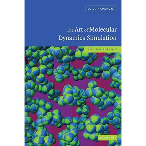 The Art Molecular Dynamics Simulation 2th Edition 2e D. C. Rapapo… 9780521825689