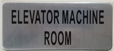 Elevator Machine Room Sign (Brush Aluminum, 3.5X8)-The Mont argent-REF24-1027
