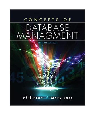 Concepts of Database Management, Philip J. Pratt