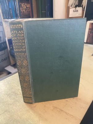 Atlas of Ancient and Classical Geography 1908 Very Good Everyman's Library HB