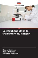 Le ZéRubone Dans Le Traitement Du Cancer Heshu Rahman