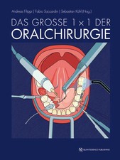 Das große 1 x 1 der Oralchirurgie | Andreas ...