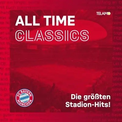 All Time Classics: Die größten Stadion Hits
