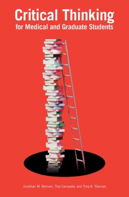 Critical Thinking for Medical and Graduate Students by Jonathan M. Berman NEW - Image 6