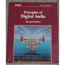 PRINCIPLES OF DIGITAL AUDIO (HOWARD W. SAMS & COMPANY By Ken C. Pohlmann **NEW**